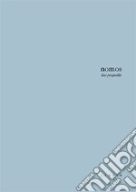 Nomos. Principi di architettura libro