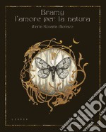 Bramy, l'amore per la natura libro