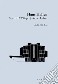 Hans Hallen. Selected 1960s projects in Durban