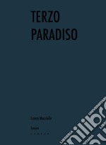 Terzo Paradiso libro