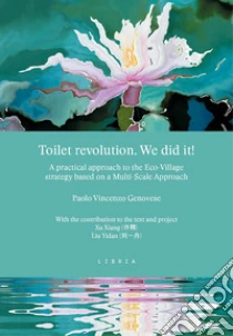 Toilet revolution. We did it! A practical approach to the Eco-Village strategy based on a Multi-Scale Approach