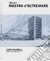 ProArch. Mostra d'Oltremare. Archeologia urbana e Mostra d'Oltremare. Call for projects libro