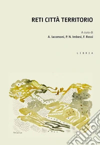 Reti città territorio libro