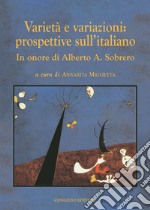 Varietà e variazioni: prospettive sull'italiano libro