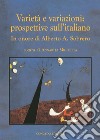 Varietà e variazioni: prospettive sull'italiano libro