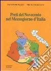 Preti del Novecento nel Mezzogiorno d'Italia libro