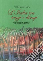 L'Italia tra saggi e disagi. La questione sociale negli anni correnti