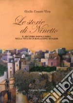 Le storie di Ninetto. Il secondo dopoguerra nella vita di un ragazzino di paese libro