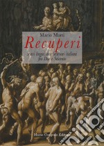 Recuperi. Scavi linguistico-letterari italiani fra due e seicento libro