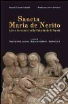 Sancta Maria De Nerito. Arte e devozione nella cattedrale di Nardò libro