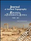 Journal of ancient topography-Rivista di topografia antica (2013). Ediz. bilingue. Vol. 23 libro