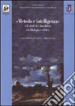 Metodo e intelligenza. Gli studi di Gino Rizzo tra filologia e critica libro