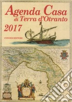 Agenda casa di Terra d'Otranto libro