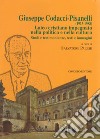 Giuseppe Codacci-Pisanelli (1913-1988). Laico cristiano impegnato nella politica e nella cultura. Studi e testimonianze, testi e immagini libro di Palese S. (cur.)