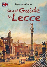 Smart guide to Lecce