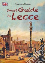 Smart guide to Lecce