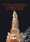 Il restauro del Monumento ai caduti brindisini di Edgardo Simone libro di Guastella M. (cur.)