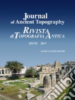 Journal of ancient topography-Rivista di topografia antica (2017). Vol. 27 libro