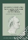 Giuseppe Capecelatro. Esperienza politica, attività pastorale e magistero culturale di un vescovo illuminato libro