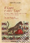 Il lupo e altri «lupi». Il lupo di Gubbio e la bestia di Gevaudan, il lupo cerviero e la lonza libro