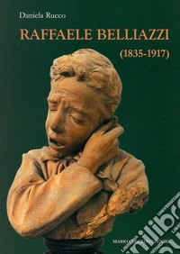 Raffaele Belliazzi (1835-1917)