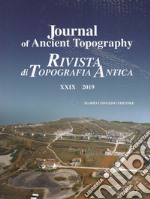 Journal of ancient topography-Rivista di topografia antica (2019). Vol. 29 libro