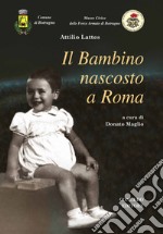 Il bambino nascosto a Roma libro