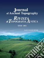 Journal of ancient topography-Rivista di topografia antica (2021). Vol. 31 libro