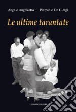 Le ultime tarantate libro