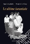 Le ultime tarantate libro