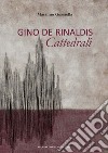 Gino De Rinaldis. Cattedrali libro