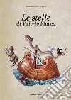Le stelle di Valerio Flacco libro di Domenicucci Patrizio