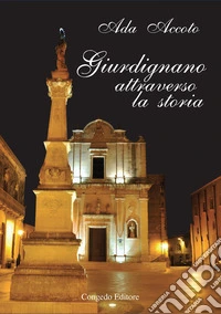 Giurdignano attraverso la storia libro