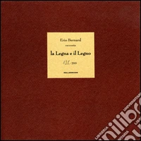 La legna e il legno