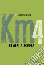 Le Alpi a scuola libro