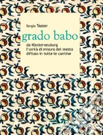 Grado babo da Klosterneuburg l'unità di misura del mosto diffuso in tutte le cantine libro