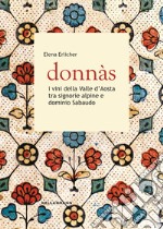 Donnas. I vini della Valle d'Aosta tra signorie alpine e dominio sabaudo