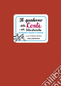 Il quaderno delle conte e delle filastrocche da recitare, cantare e suonare libro