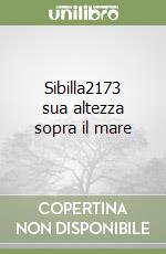 Sibilla2173 sua altezza sopra il mare libro