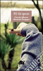 Mi fai specie libro