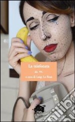 La telefonata libro