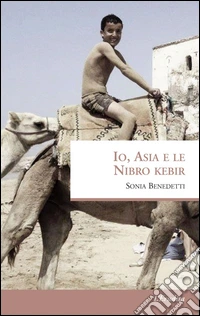 Io, Asia e le Nibro Kebir libro