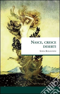 Nasce, cresce deserti