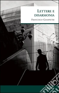 Lettere e disarmonia