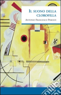 Il suono della clorofilla