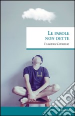 Le parole non dette libro