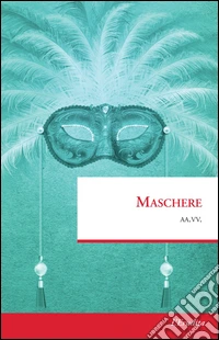 Maschere libro