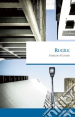 Rugìle libro