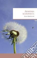 Armonia scomposta libro