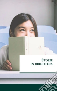 Storie in biblioteca libro